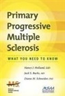 Jack S Burks, Jack S. Burks, Nancy J Holland, Nancy J. Holland, Nancy J./ Burks Holland, Diana M Schneider... - Primary Progressive Multiple Sclerosis