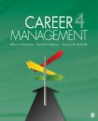 Gerard A. Callanan, Veronica M. Godshalk, Veronica Maria Godshalk, Jeffrey H. Greenhaus, Jeffrey H. Callanan Greenhaus, Gerard A. Callanan... - Career Management