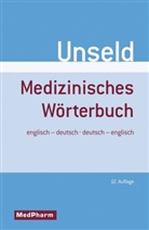 Dieter W. Unseld, Dieter Werner Unseld, Diete W Unseld, Dieter W Unseld - Medizinisches Wörterbuch | medical dictionary
