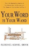 Florence Scovel Shinn - Your Word Is Your Wand