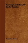 Christopher Marlowe - The Tragical History of Doctor Faustus