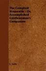 E. Smith, Smith E. - The Compleat Housewife - Or, Accomplishe
