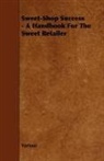 Various - Sweet-Shop Success - A Handbook for the