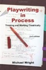 Michael Wright - Playwriting in Process