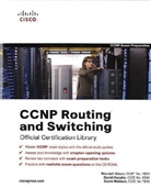 David Hucaby, Wendell Odom, Kevin Wallace - CCNP Routing and Switching Official Certification Library (Exams 642-902, 642-813, 642-832), w. CD-ROMs