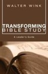 Walter Wink - Transforming Bible Study