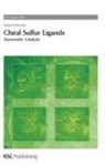 H. L. Ne Pellissier, Ha(c)La]ne Pellissier, Helene Pellissier, Hélène Pellissier, Helene (Cnrs Pellissier, Hul Ne Pellissier... - Chiral Sulfur Ligands