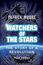CBE Moore, Patrick Moore, Patrick Moore Cbe Dsc Fras, Sir Patrick Moore CBE DSc FRAS, Sir Patrick Moore CBE DSc FRAS - Watchers of the Stars