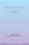 George F. MacLeod - Only One Way Left
