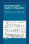 A. C. Besley, Mark Olssen, Michael Peters, Michael A. Peters - Governmentality Studies in Education