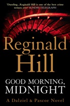 Reginald Hill - Good Morning, Midnight