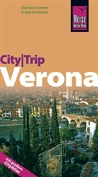 Friedrich Köthe, Daniela Schetar - CityTrip Verona