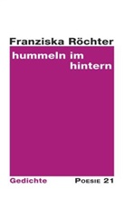 Franziska Röchter, Anton G Lätner - hummeln im hintern