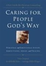 Timothy Clinton, Thomas Nelson, Tim Clinton, Timothy Clinton, Archibald Hart, Archibald D. Hart... - Caring for People God's Way: Personal an