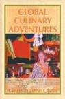 Gloria Presto Olson, Gloria Preston Olson, 1st World Library, 1st World Publishing - Global Culinary Adventures