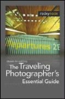 Steven Frischling - The Traveling Photographer's Essential Guide