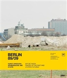 Guido Faßbender, Heinz Stahlhut - Berlin 89/09. Kunst zwischen Spurensuche und Utopie. Art Between Traces of the past and Utopian Futures