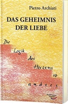 Pietro Archiati - Das Geheimnis der Liebe