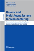 Vladimir Marik, Thomas Strasser, Alois Zoitl - Holonic and Multi-Agent Systems for Manufacturing
