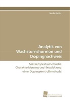 Maxie Kohler - Analytik von Wachstumshormon und Dopingnachweis
