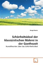 Margit Badics - Schönheitsideal der klassizistischen Malerei in der Goethezeit