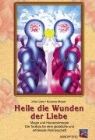 John Grey, Bonney Meyer - Heile die Wunden der Liebe