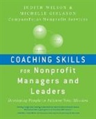 Michelle Gislason, Michelle (CompassPoint Nonprofit Services) Gislason, Gislason Michelle, J Wilson, Judith Wilson, Judith (CompassPoint Nonprofit Services) Wilson... - Coaching Skills for Nonprofit Managers and Leaders