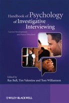 Bull, Ray Bull, Ray (University of Leicester Bull, Ray Valentine Bull, T Bull, Valentine... - Handbook of Psychology of Investigative Interviewing