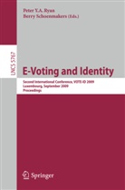 Peter Ryan, Peter Y. A. Ryan, Peter Y.A. Ryan, Schoenmakers, Schoenmakers, Berry Schoenmakers... - E-Voting and Identity