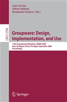 Nelson Baloian, Luìs Carrico, Luis Carriço, Benjamim Fonseca - Groupware: Design, Implementation, and Use