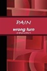Keisha Watson - Pain Wrong Turn