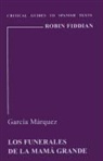 Robin Fiddian, Robin W. Fiddian - Garcia Marquez