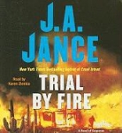 J. A. Jance, Judith A./ Ziemba Jance, Karen Ziemba - Trial By Fire