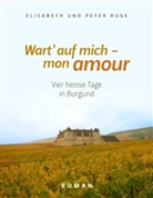 Elisabeth Ruge, Peter Ruge - Wart' auf mich - mon amour