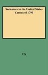 American Council, American Council of Learned Societies, American Rearned Council, Committee on Linguistics &amp; National Stoc - Surnames in the United States Census of 1790