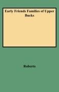 Clarence V. Roberts, Jay Roberts, Jay Ed. Roberts - Early Friends Families of Upper Bucks