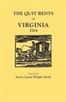 Alison Smith, Annie Laurie Wright Smith - Quit Rents of Virginia, 1704