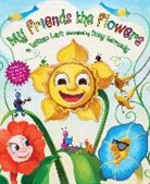 William Lach, William/ Kennedy Lach, Lach William, Doug Kennedy, Roy D. Kennedy - My Friends the Flowers