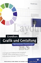 Claudia Runk - Grundkurs Grafik und Gestaltung