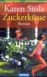Karen Stolz - Zuckerküsse