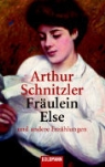Arthur Schnitzler - Fräulein Else