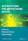 R Pates, Richard Pates, Richard (Cardiff and Vale Nhs Trust) Riley Pates, Richard (EDT)/ Riley Pates, Richard Riley Pates, Richard Pates... - Interventions for Amphetamine Misuse