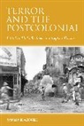 E Boehmer, Elleke Boehmer, Elleke (University of Oxford Boehmer, Elleke Morton Boehmer, Elleke Boehmer, Elleke (University of Oxford Boehmer... - Terror and the Postcolonial