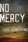 Lori Armstrong - No Mercy