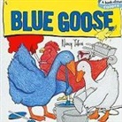 Nancy Tafuri, Nancy Tafuri - Blue Goose