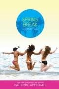 Katherine Applegate - Spring Break