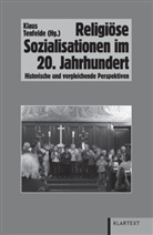 Klau Tenfelde, Klaus Tenfelde - Religiöse Sozialisationen im 20. Jahrhundert