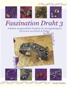 Tanja Paulus - Faszination Draht 3