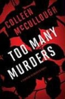 Colleen McCullough - Too Many Murders