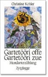 Marianne Gammenthaler-Kohler, Christine Kohler, Hans Kohler - Gartetööri offe, Gartetööri zue